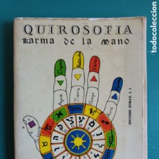 Libros de segunda mano: QUIROSOFIA KARMA DE LA MANO - R.H. WILSON DOBLE-R PRIMERA EDICIÓN 1979