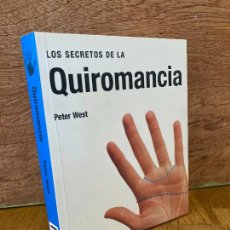Libros de segunda mano: LOS SECRETOS DE LA QUIROMANCIA - PETER WEST - TASCHEN - BUEN ESTADO