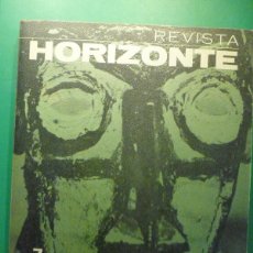 Libros de segunda mano: REVISTA HORIZONTE - Nº 7 - NOVIEMBRE - DICIEMBRE 1969 - MISTERIO Y OCULTISMO