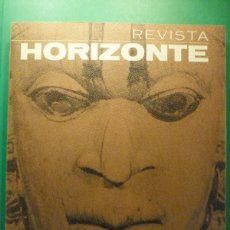 Libros de segunda mano: REVISTA HORIZONTE - Nº 6 - SEPTIEMBRE - OCTUBRE 1969 - MISTERIO Y OCULTISMO