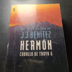 Libros de segunda mano: LOS OTROS MUNDOS DE JJ BENÍTEZ HERMON CABALLO DE TROYA 6 DEBOLSILLO