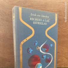 Libros de segunda mano: REGRESO A LAS ESTRELLAS - ERICH VON DÄNIKEN - OTROS MUNDOS / PLAZA & JANES