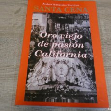 Libros de segunda mano: ARKANSAS 1980 LIBRO ESTADO DECENTE ORO VIEJO DE PASON CALIFORNIA ANDRES HERNANDEZ