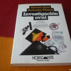 Libros de segunda mano: INVESTIGACION OVNI ( VICENTE-JUAN BALLESTER OLMOS ) 1984 UFOLOGIA PLATILLOS VOLANTES MISTERIO ENIGMA