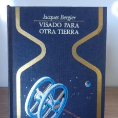 Libros de segunda mano: ”VISADO PARA OTRA TIERRA” DE J. BERGIER (ED. PLAZA & JANES) 1975