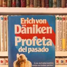 Libros de segunda mano: PROFETA DEL PASADO. ERICH VON DANIKEN. CÍRCULO DE LECTORES, 1980. ILUSTRADO. UFO. UFOLOGÍA.
