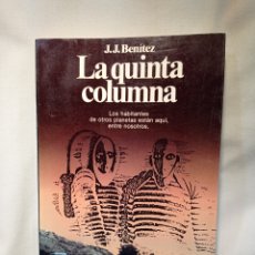 Libros de segunda mano: J. J. BENÍTEZ LA QUINTA COLUMNA LA PRIMERA EDICIÓN 1990. MUY BUEN ESTADO
