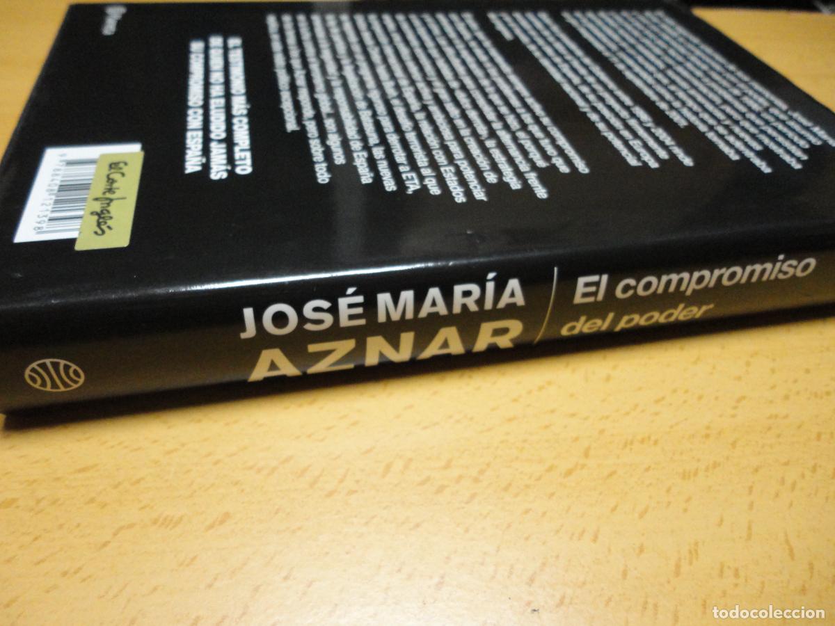 Libros de segunda mano: Jos&eacute; Mar&iacute;a Aznar. El compromiso del poder - C12 - Foto 2