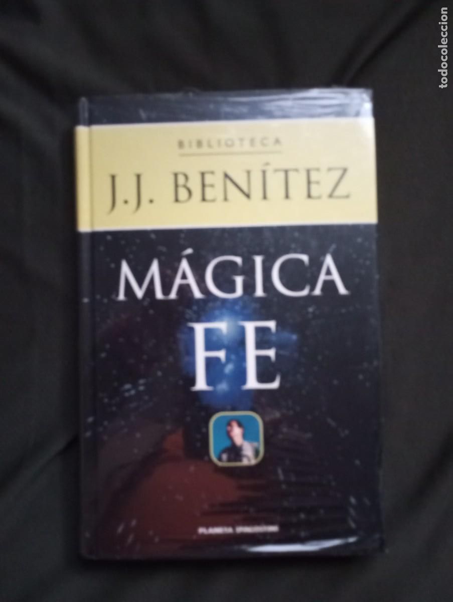 Libros de segunda mano: MAGICA FE - J.J. BENITEZ - Foto 1