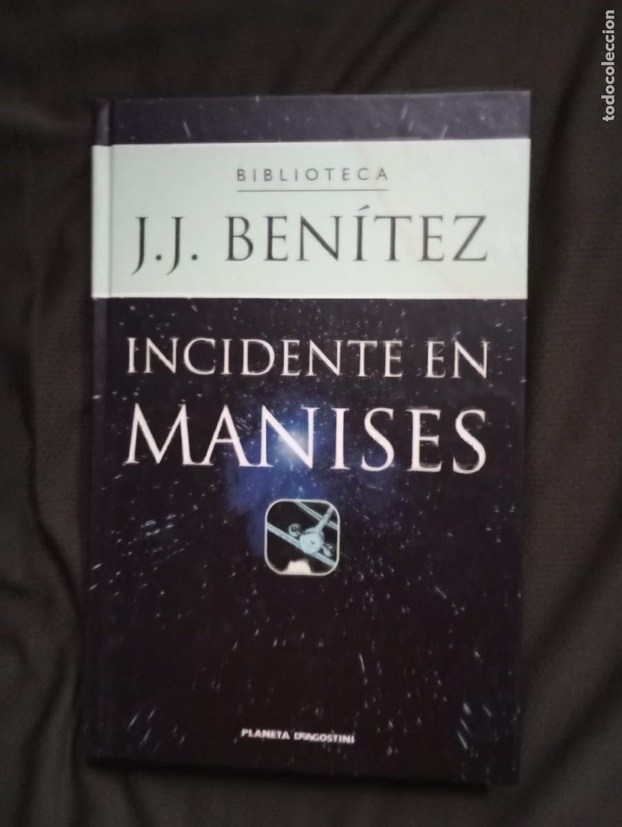 Libros de segunda mano: INCIDENTE EN MANISES - J.J. BENITEZ - Foto 1