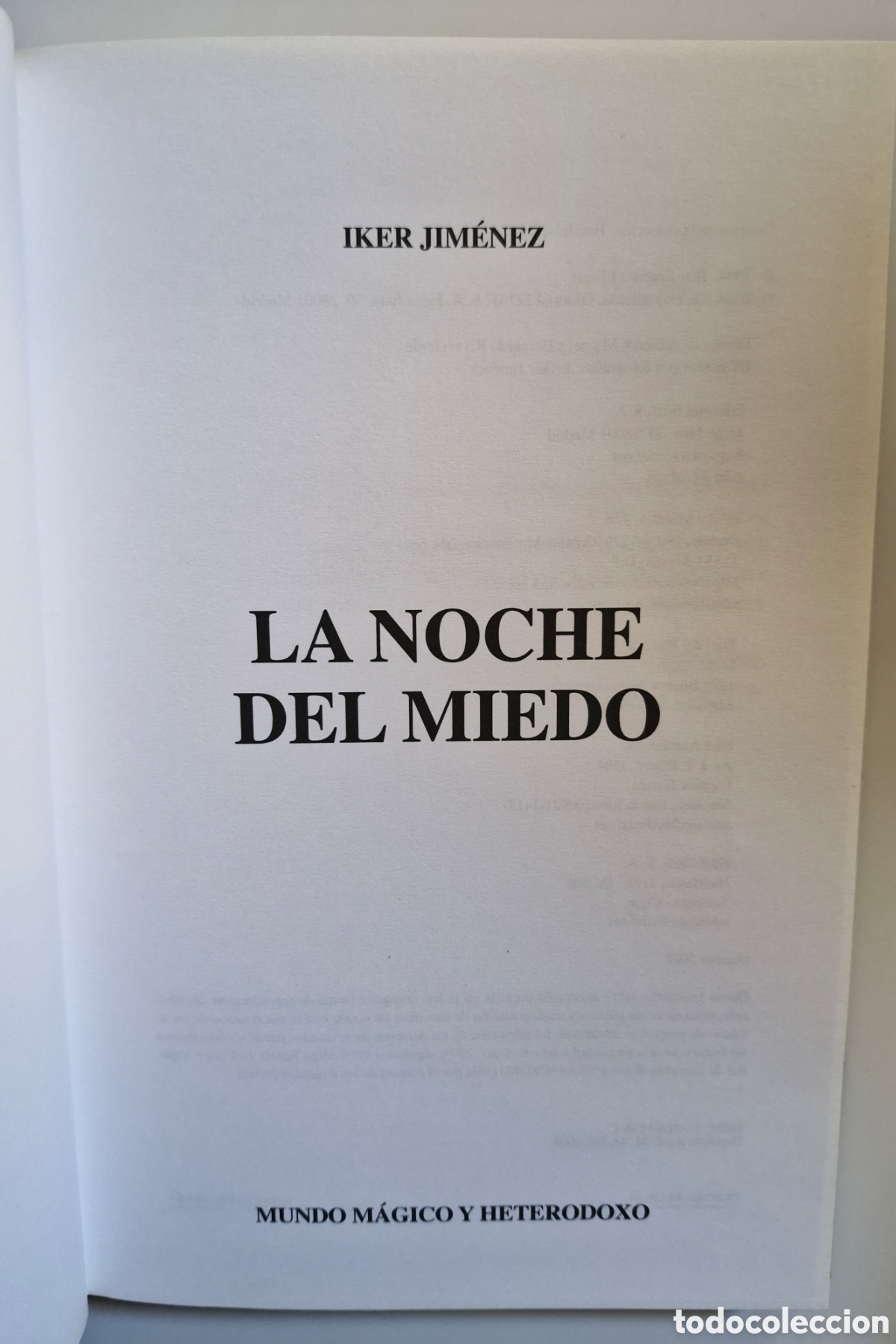 Libros de segunda mano: LA NOCHE DEL MIEDO - Iker Jim&eacute;nez - Foto 3