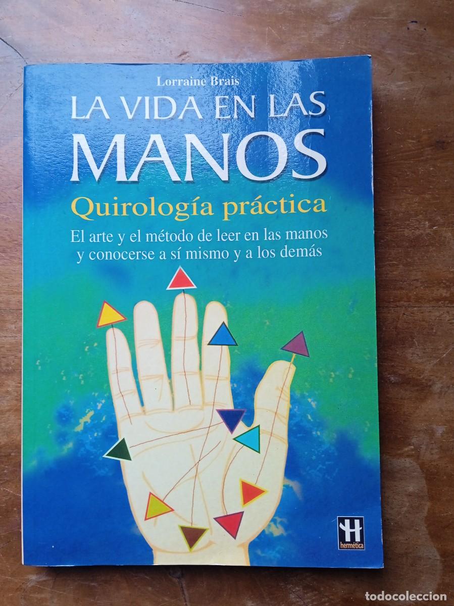 Libros de segunda mano: La vida en las manos, quirologia pr&aacute;ctica - Foto 1