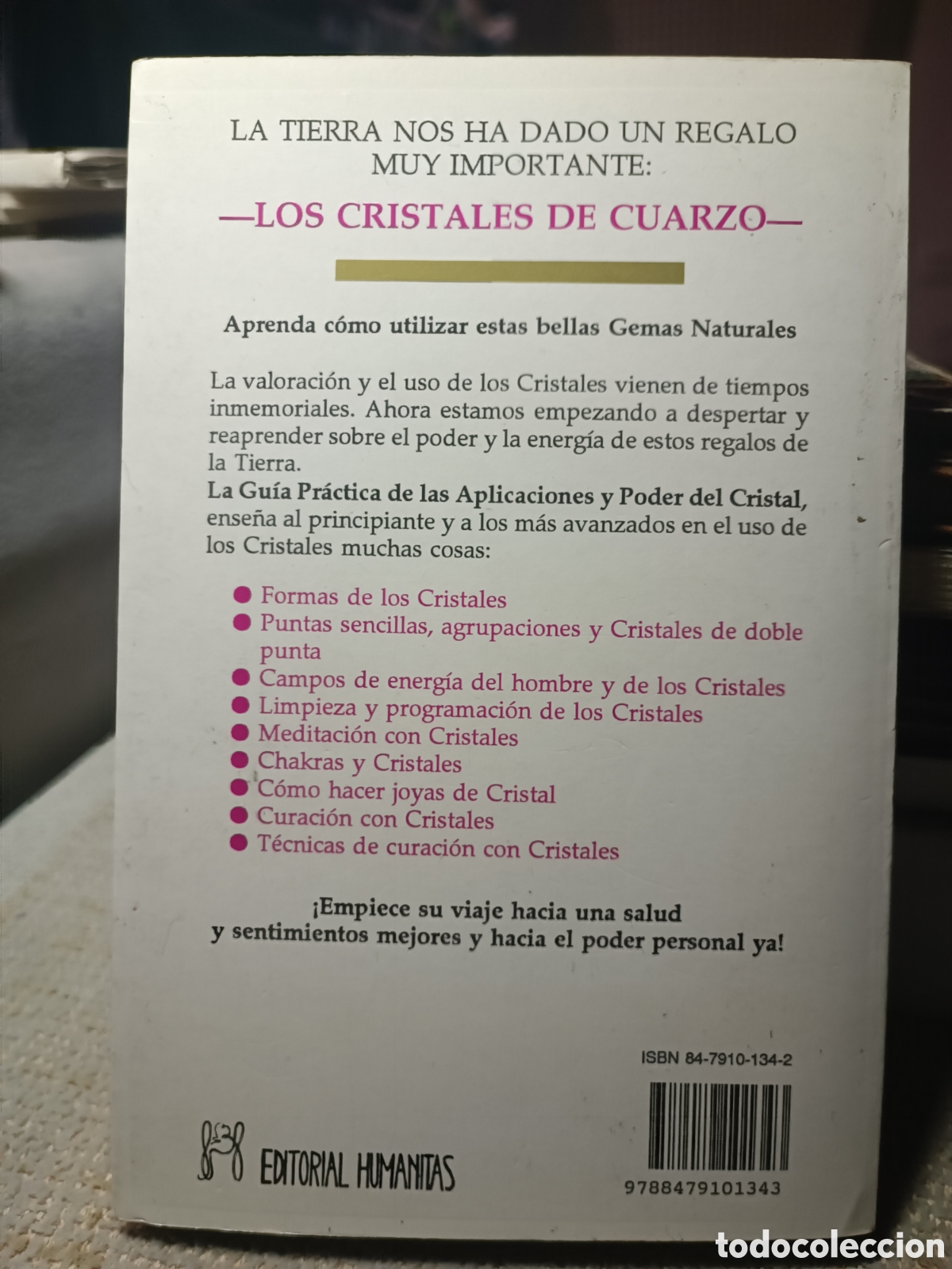 Libros de segunda mano: GUIA PRACTICA DE LAS APLICACIONES Y PODER DEL CRISTAL. BOWMAN, CATHERINE humanitas 1992 - Foto 2