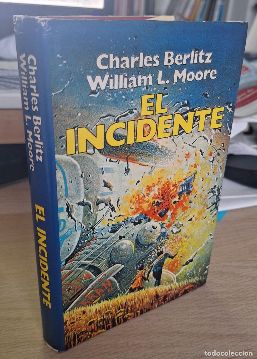 Libros de segunda mano: EL INCIDENTE - BERLITZ / MOORE - Foto 1