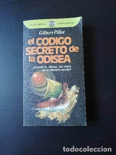 Libros de segunda mano: El c&oacute;digo secreto de la Odisea - Gilbert Pillot - Foto 1
