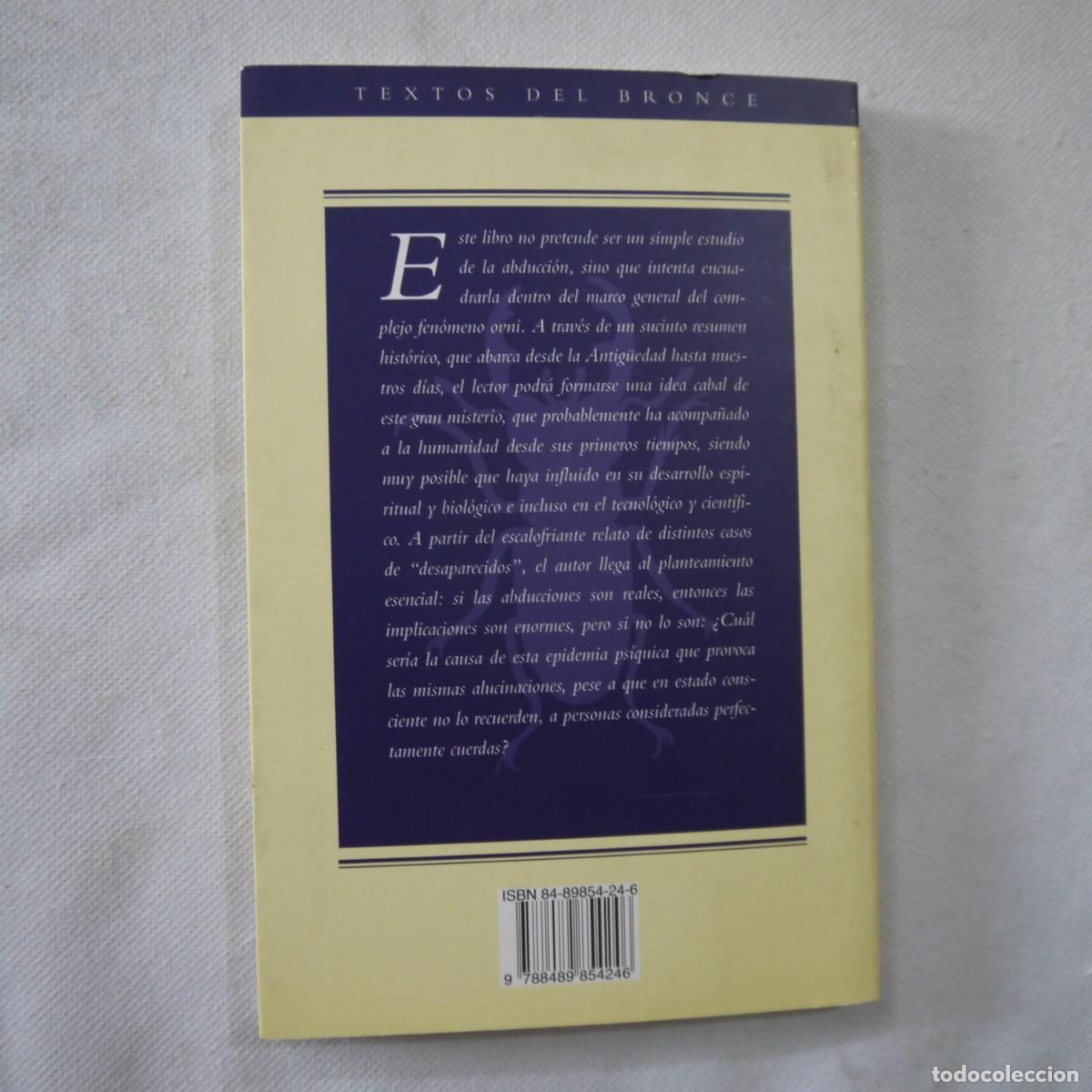 Libros de segunda mano: ABDUCCI&Oacute;N - ANTONIO RIBERA - EDICIONES DEL BRONCE - 1998 - 1.&ordf; EDICI&Oacute;N - Foto 15