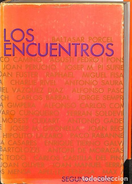 Livres d'occasion: LOS ENCUENTROS SEGUNDA SERIE - BALTASAR PORCEL - DESTINO - 1971