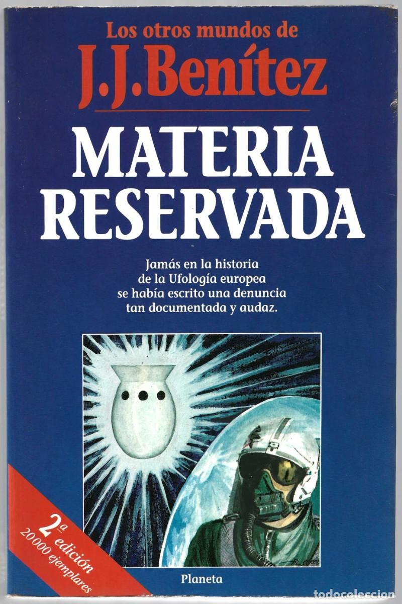 Libros de segunda mano: MATERIA RESERVADA J.J. BENITEZ - Foto 1