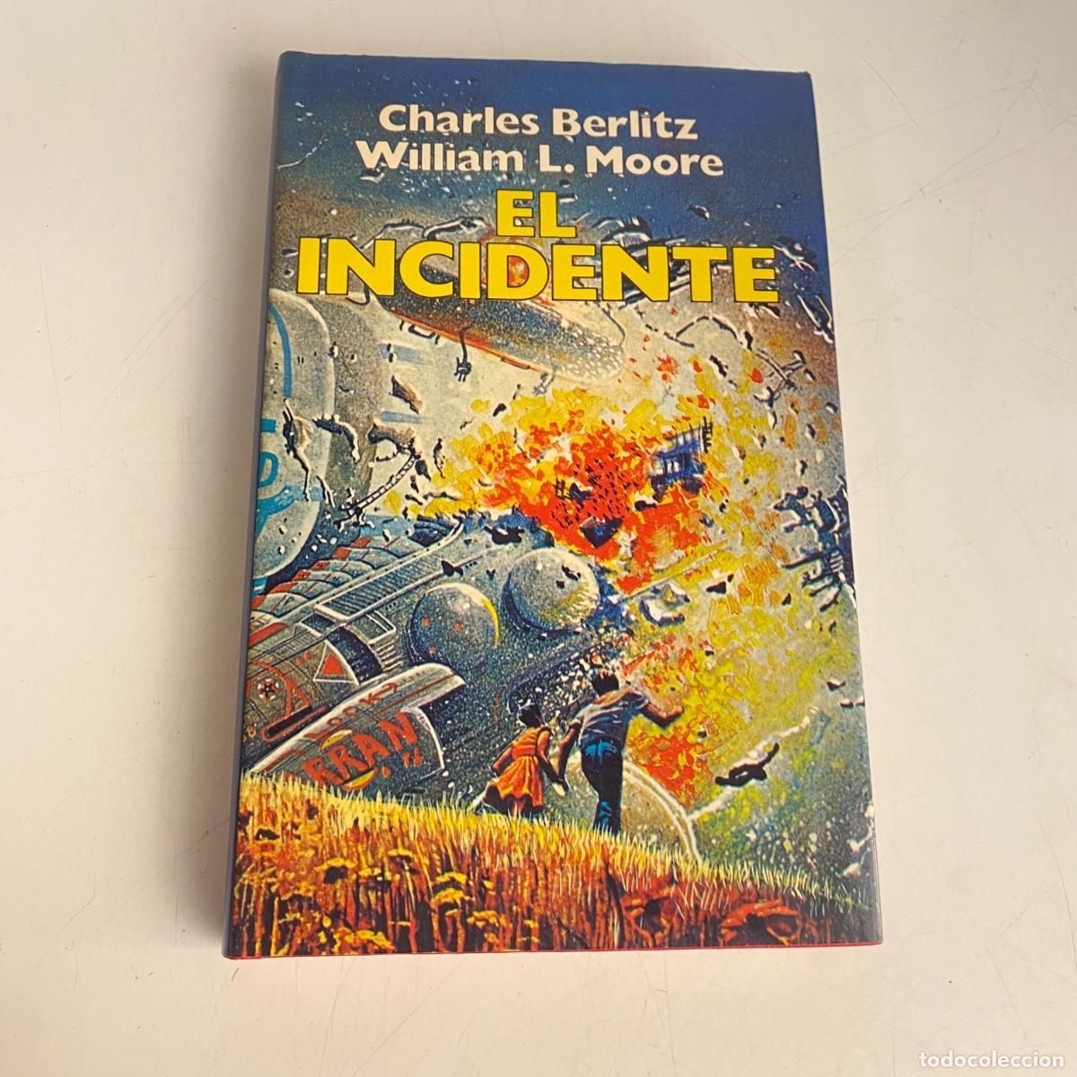 Libros de segunda mano: Libro el incidente Charles Berlitz William L. Moore - Foto 1
