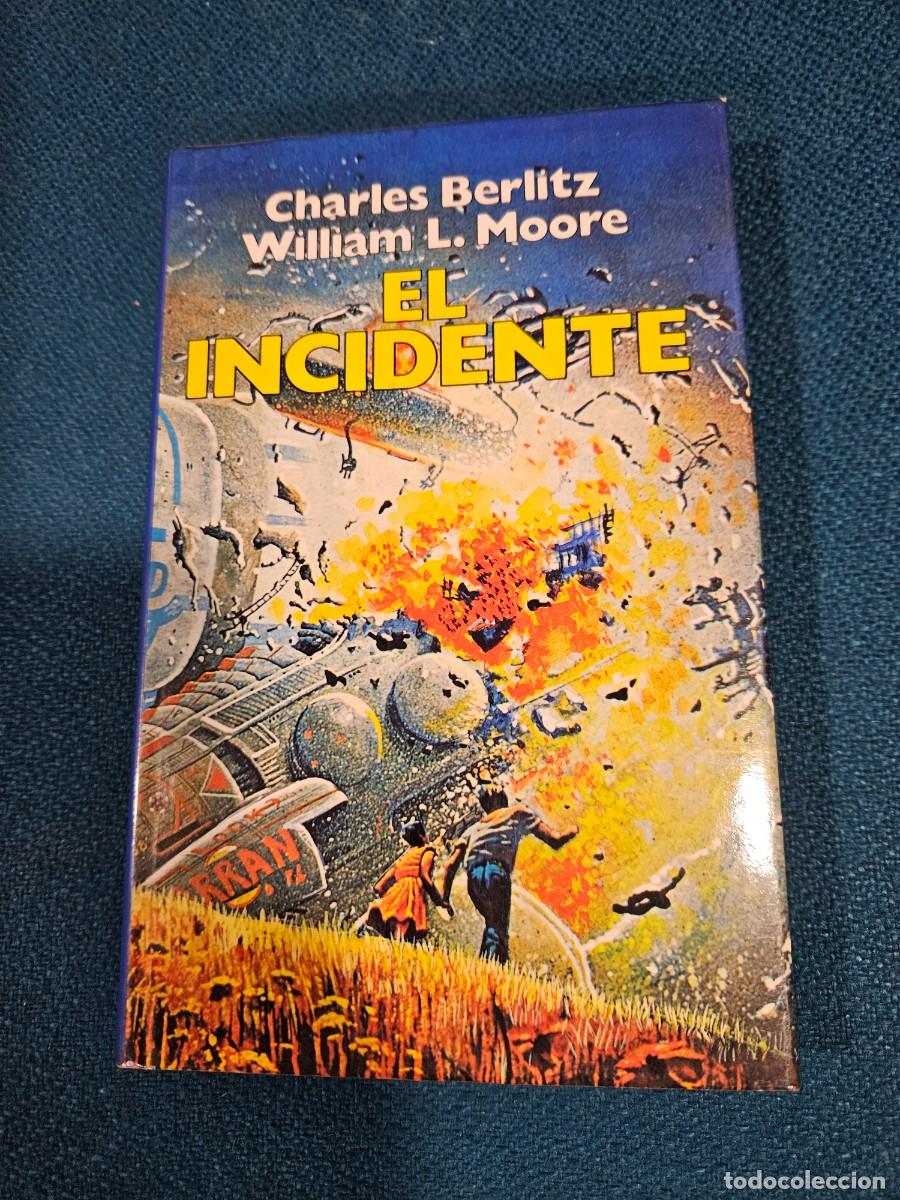 Libros de segunda mano: EL INCIDENTE - CHARLES BERLITZ WILLIAM L. MOORE - Foto 1