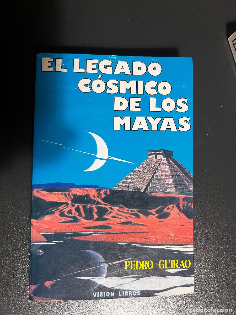 Libros de segunda mano: El Legado C&oacute;smico de los Mayas. - Foto 1