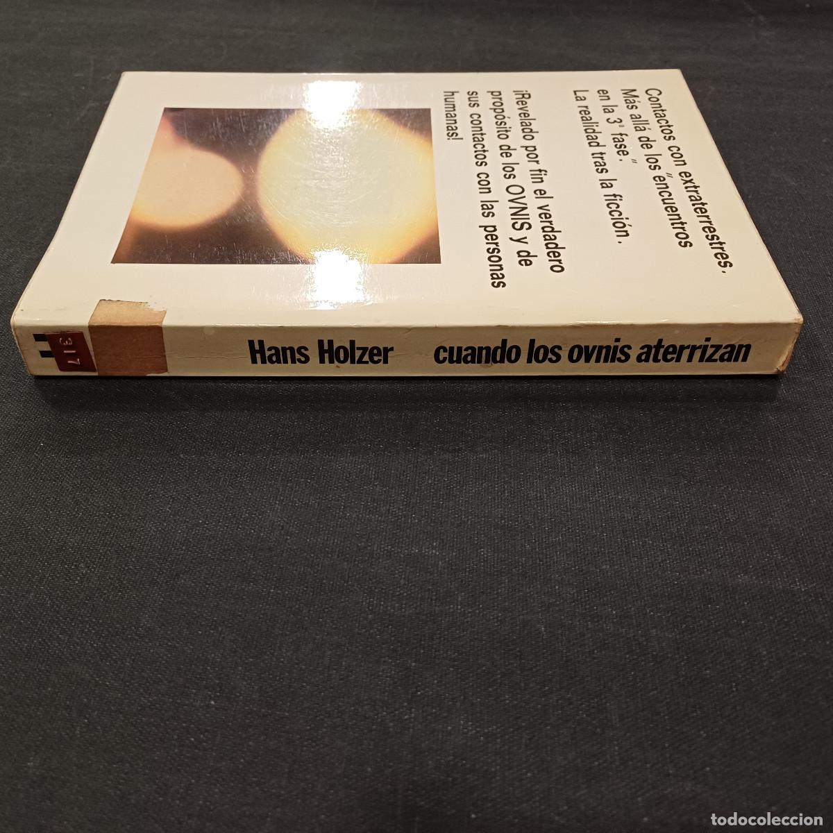Libros de segunda mano: CUANDO LOS OVNIS ATERRIZAN/HANS HOLDER. - Foto 4