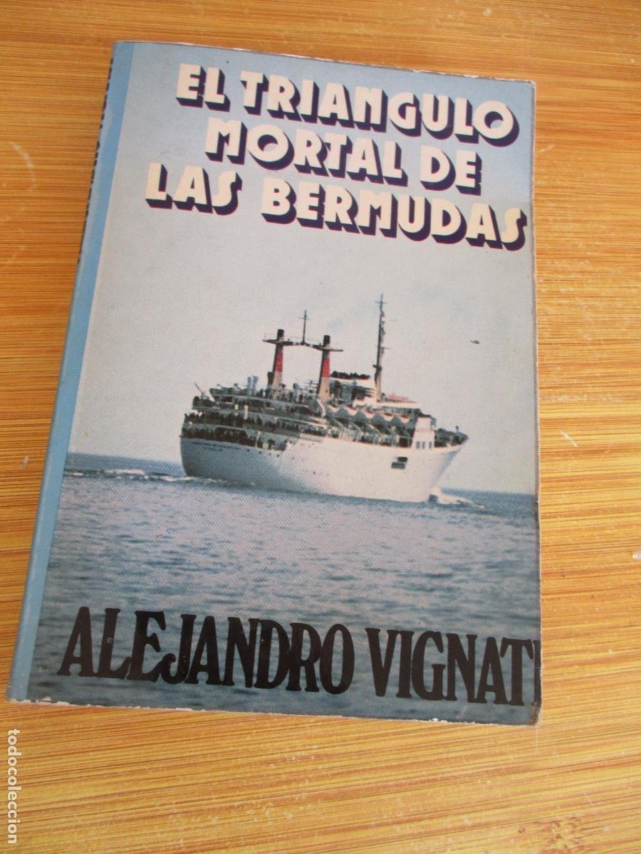 Libros de segunda mano: ALEJANDRO VIGNATY- EL TRIANGULO MORTAL DE LAS BERMUDAS-A.T.E.-1975 - Foto 2