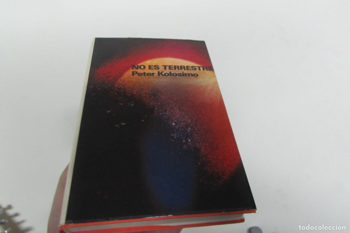 Libros de segunda mano: NO ES TERRESTRE. PETER KOLOSIMO - Foto 1