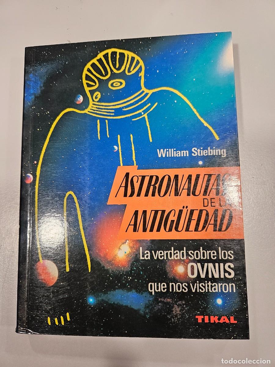 Libros de segunda mano: ASTRONAUTAS DE LA ANTIGUEDAD - Foto 1