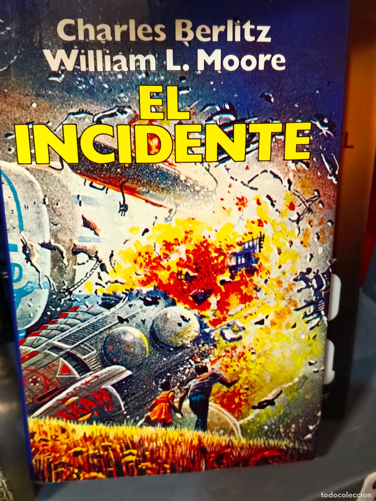 Libros de segunda mano: EL INCIDENTE / CHARLES BERLITZ-WILLIAM L. MOORE - Foto 1