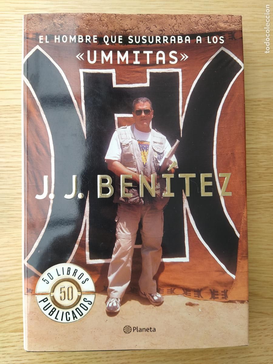 Libros de segunda mano: EL HOMBRE QUE SUSURRABA A LOS UMMITAS - J.J.BENITEZ - PLANETA 1&ordf; PRIMERA EDICI&Oacute;N