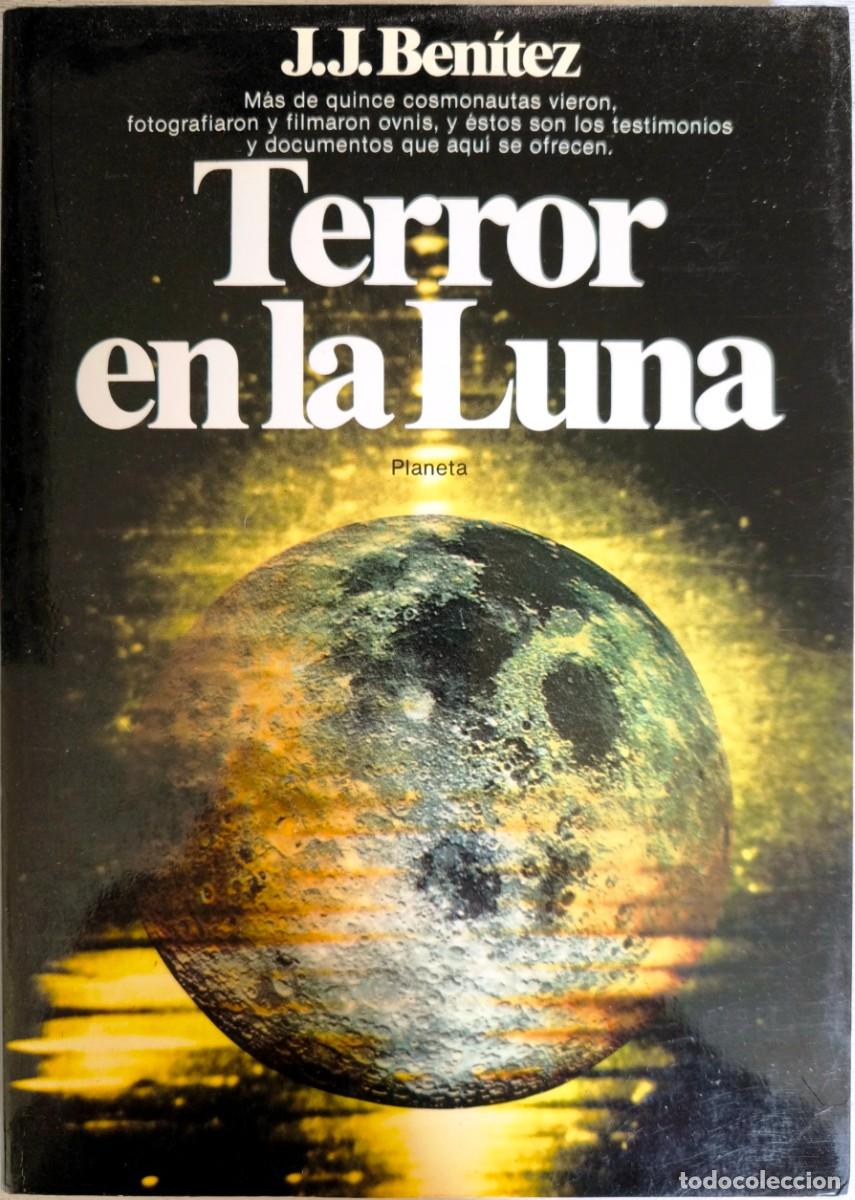Libros de segunda mano: Terror en la Luna, de J.J. Ben&iacute;tez - Primera Edici&oacute;n