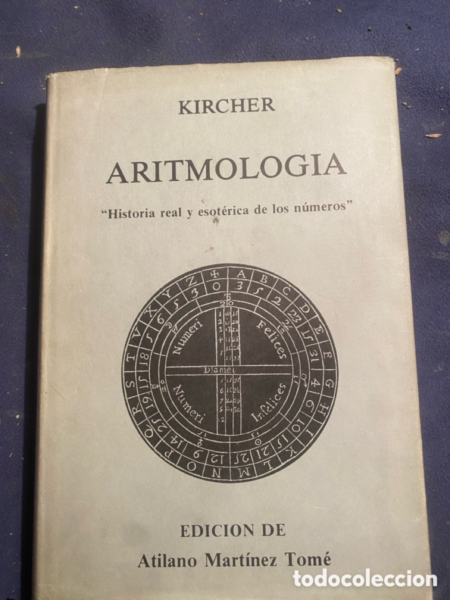 Libros de segunda mano: ATANASIO KIRCHER: - ARITMOLOG&Iacute;A - ( BREOGAN, 1984)