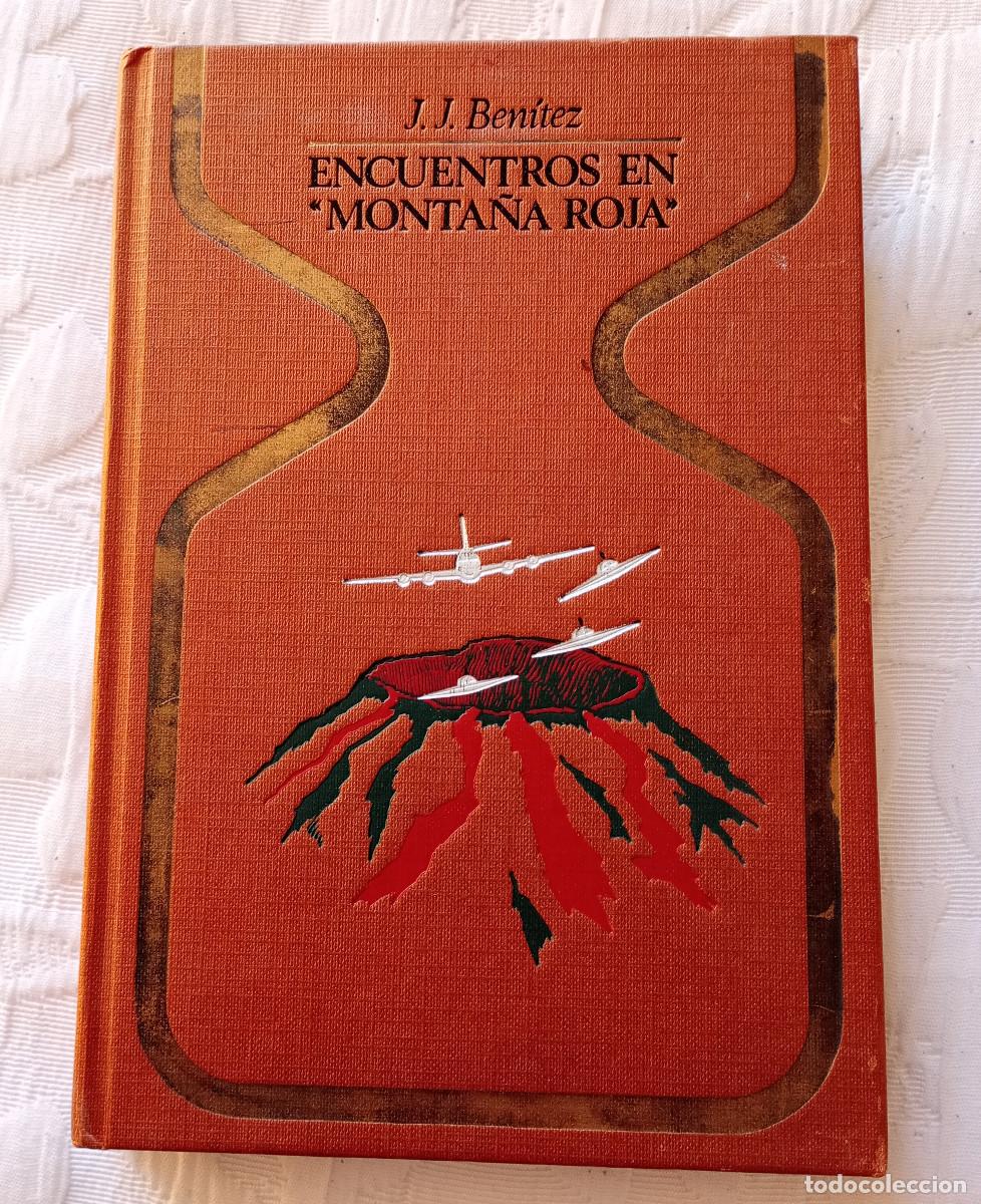 Libros de segunda mano: 'Encuentros en Monta&ntilde;a Roja', JJ Ben&iacute;tez (&rdquo;Otros Mundos&rdquo;, Plaza & Jan&eacute;s, 1981)