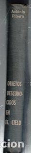 Libros de segunda mano: Objetos desconocidos en el cielo, Antonio Ribera.