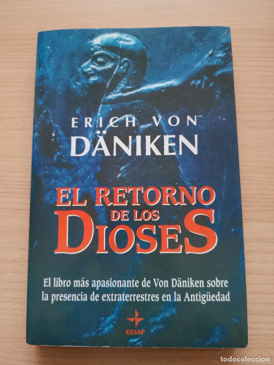 Libros de segunda mano: El retorno de los dioses - Erich Von D&auml;niken. Edaf