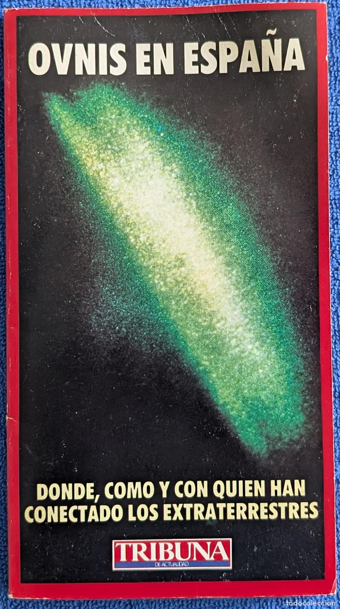 Libros de segunda mano: Ovnis en Espa&ntilde;a - Antonio Jos&eacute; Ales - Tribuna (1990) &iexcl;Firmado por el autor!