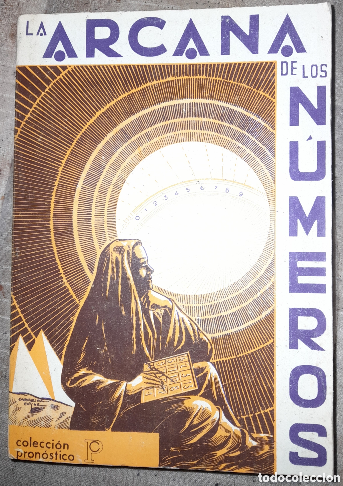 Livres d'occasion: LA ARCANA DE LOS N&Uacute;MEROS - J. IGLESIAS JANEIRO - EDITORIAL KIER - 1981