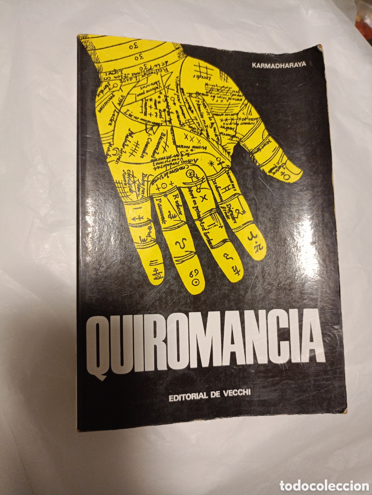 Second hand books: Quiromancia - Karmadharaya - Editorial de Vecchi 1981