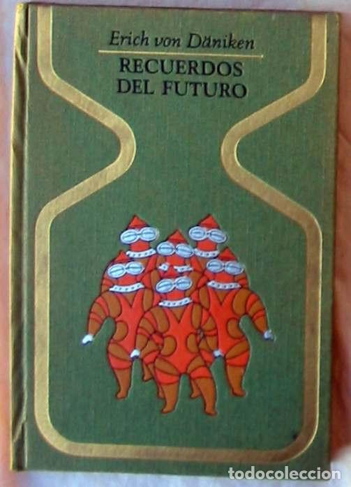 Libros de segunda mano: RECUERDOS DEL FUTURO - ERICH VON DANIKEN - PLAZA & JANES 1&ordf; ED. 1970 - VER INDICE