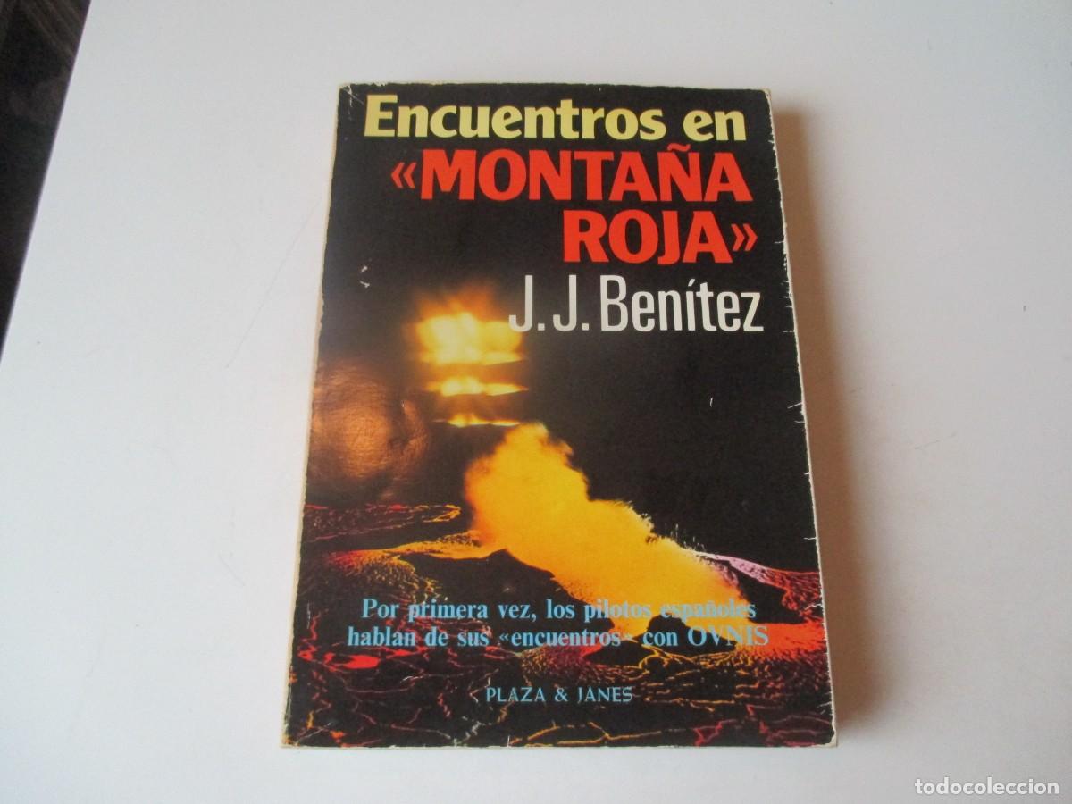 Libros de segunda mano: J.J. BEN&Iacute;TEZ Encuentros en Monta&ntilde;a Roja W40131