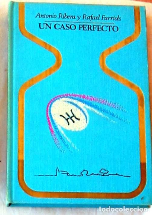 Libros de segunda mano: UN CASO PERFECTO - ANTONIO RIBERA / RAFAEL FARRIOLS - PLAZA & JANES 1&ordf; ED. 1973 - VER INDICE