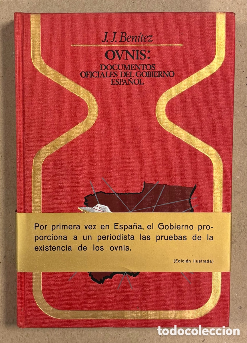 Libros de segunda mano: OVNIS: DOCUMENTOS OFICIALES DEL GOBIERNO ESPA&Ntilde;OL. J.J. BEN&Iacute;TEZ. PLAZA & JAN&Eacute;S EDITORES 1977 (1&ordf; ED)
