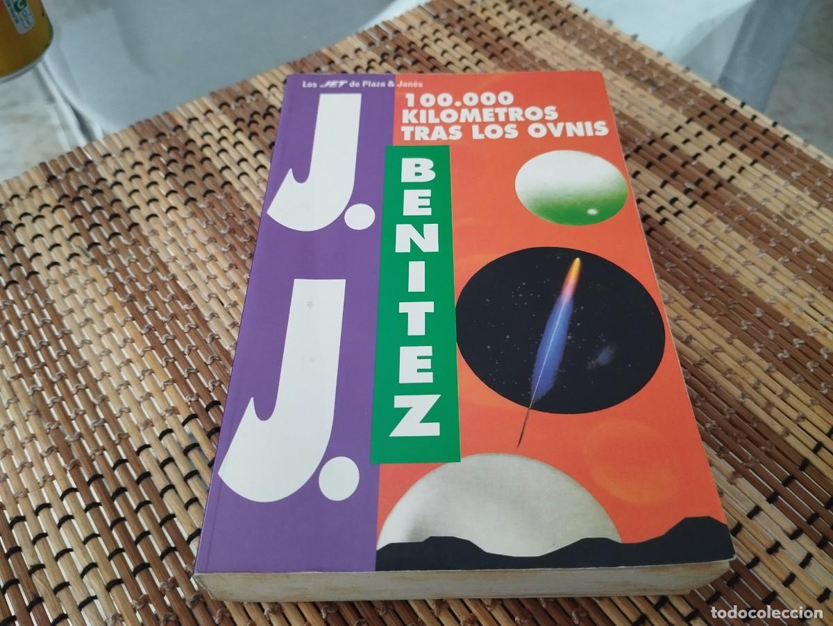 Libros de segunda mano: 100.000 KILOMETROS TRAS LOS OVNIS - J J BENITEZ - PLAZA JANES 1995