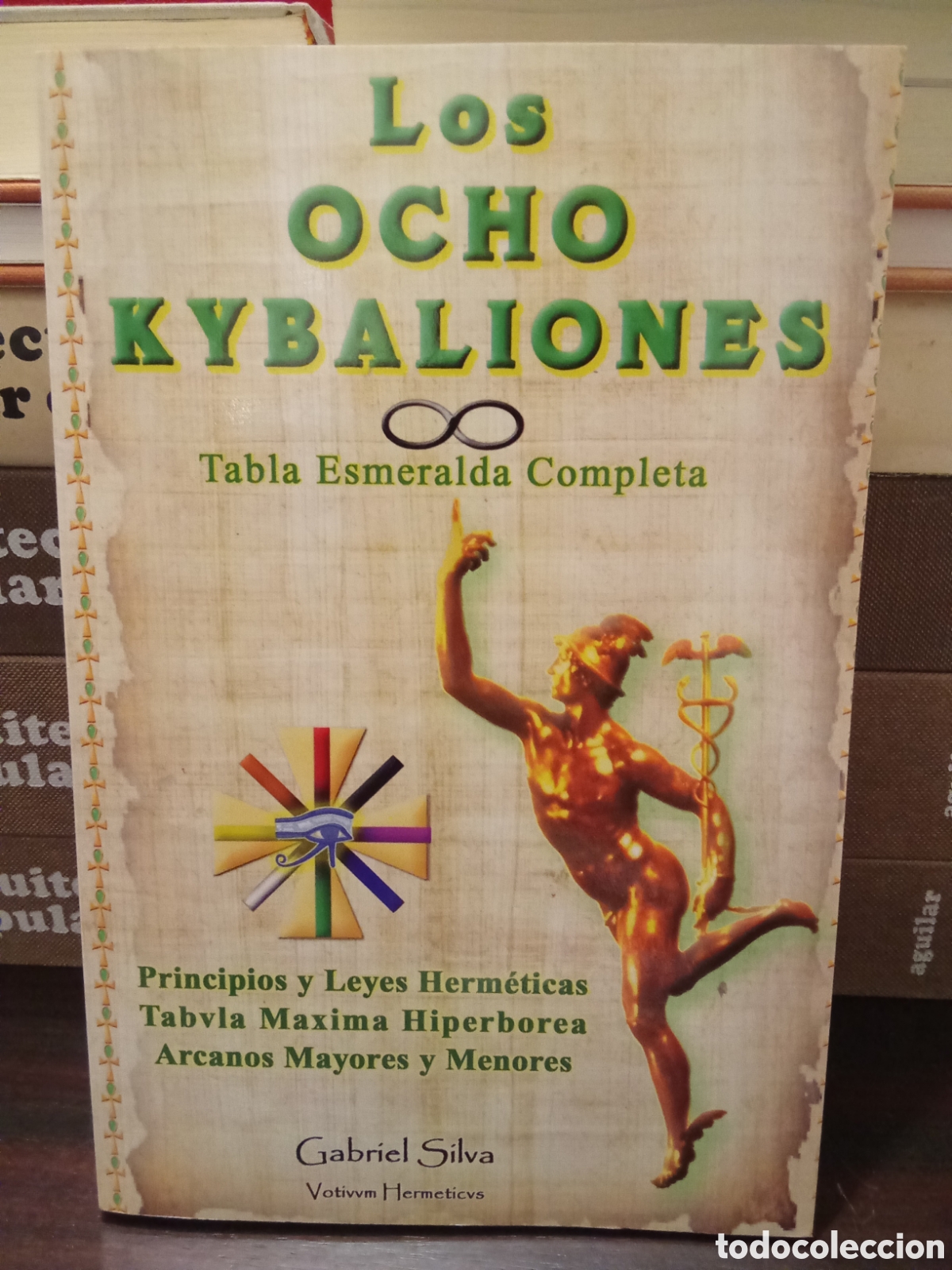 Libros de segunda mano: Los OCHO KYBALIONES - Tabla Esmeralda Complet&aacute;