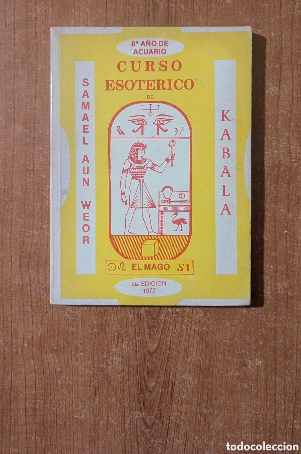 Libros de segunda mano: CURSO ESOTERICO DE KABALA SAMAEL AUN WEOR EL MAGO 2a. EDICION 1977 8&deg; A&Ntilde;O DE ACUARIO.