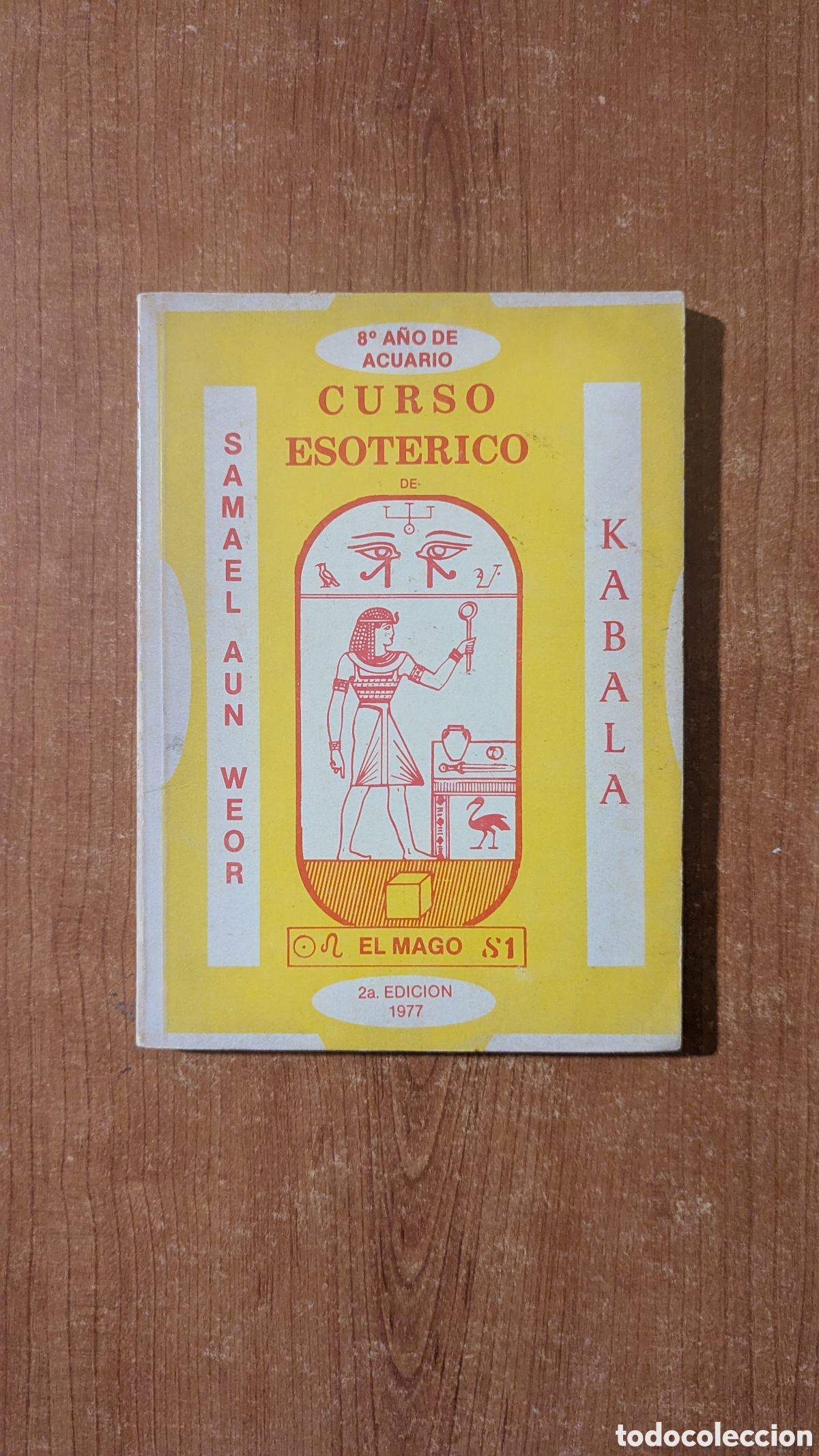 Libros de segunda mano: CURSO ESOTERICO DE KABALA SAMAEL AUN WEOR EL MAGO 2a. EDICION 1977 8&deg; A&Ntilde;O DE ACUARIO.