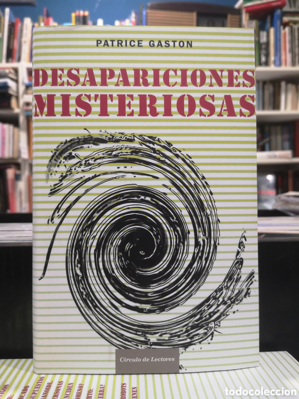 Libros de segunda mano: DESAPARICIONES MISTERIOSAS - EL COSMOS NOS OBSERVA - P. GASTON - ENV&Iacute;O DESDE 1,50 &euro;