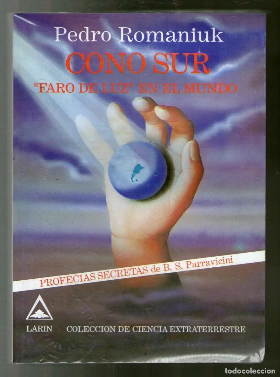 Libros de segunda mano: Pedro Romaniuk &ndash; Cono Sur: &ldquo;Faro de luz&rdquo; en el mundo &ndash; Larin &ndash; c. 1992/1993 &ndash; LM