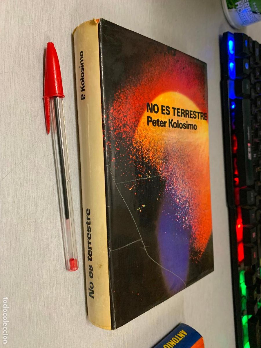 Libros de segunda mano: NO ES TERRESTRE / PETER KOLOSIMO / PLAZA & JAN&Eacute;S 1972